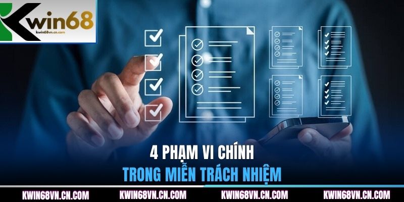 4 phạm vi chính trong miễn trách nhiệm