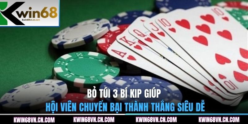 Bỏ túi 3 bí kíp giúp hội viên chuyển bại thành thắng siêu dễ