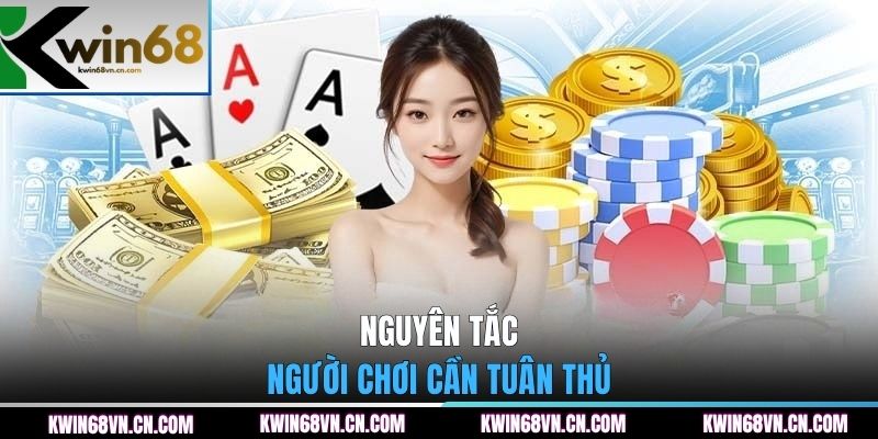 Nguyên tắc người chơi cần tuân thủ