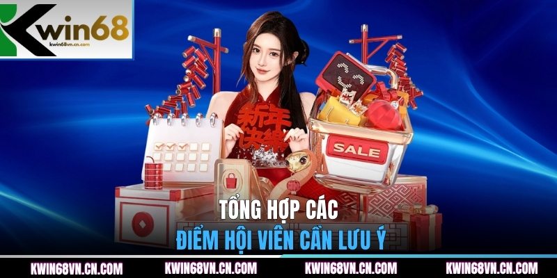 Tổng hợp các điểm hội viên cần lưu ý